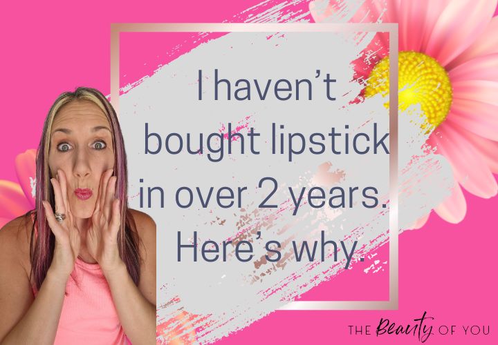 I Haven’t Bought Lipstick in Over 2 Years.  Here’s Why.