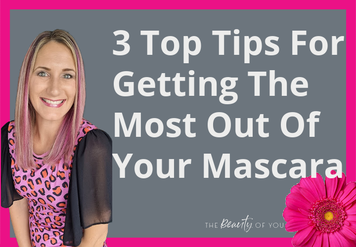 3 Top Tips For Getting The Most Out Of Your Mascara